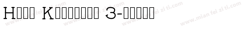 Hans Kendricd 3字体转换